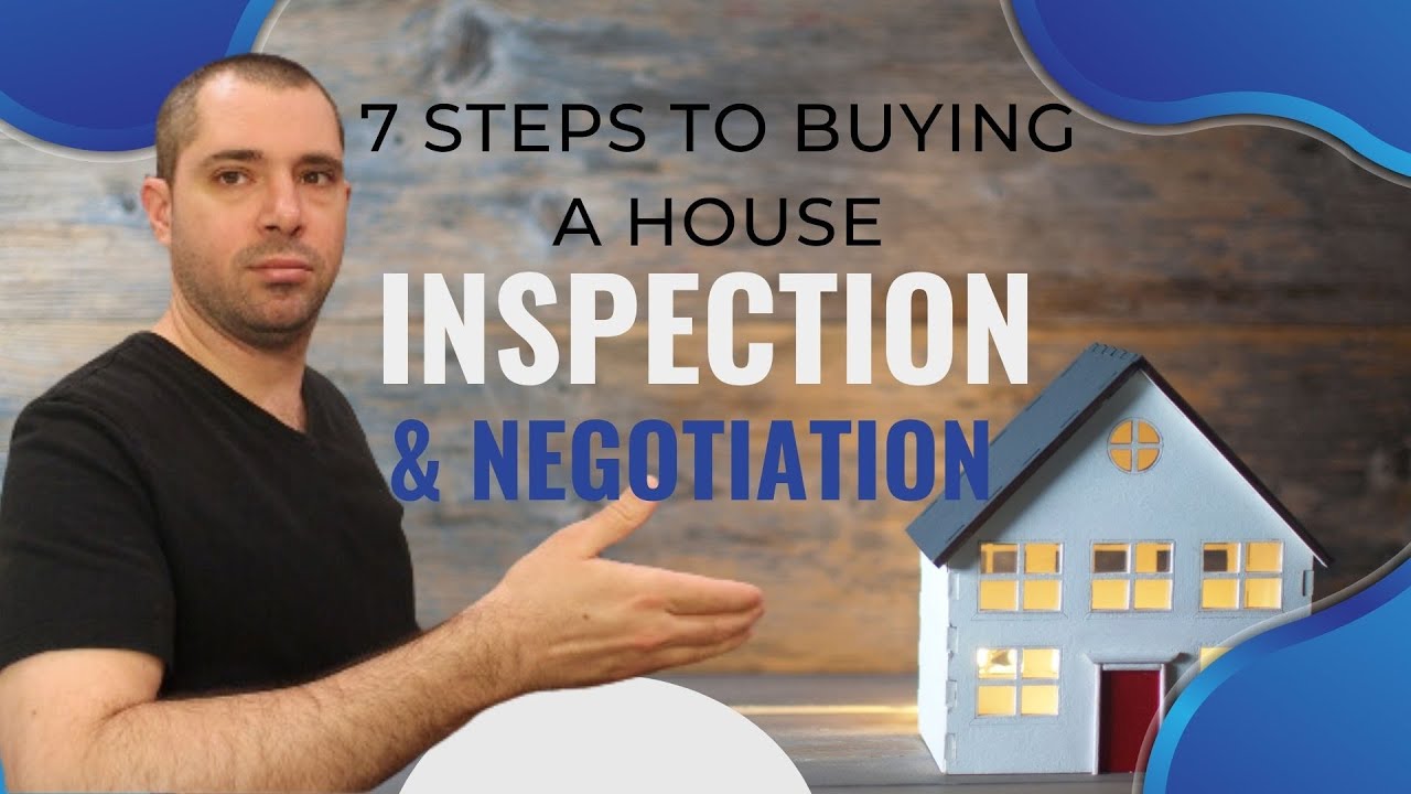 Home Buying Guide Inspection and Negotiation YouTube