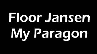 Floor Jansen - My Paragon Lyrics