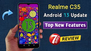 Realme C35 New Android 13 Update Full Review & New Features, Realme c35 Android 13 update