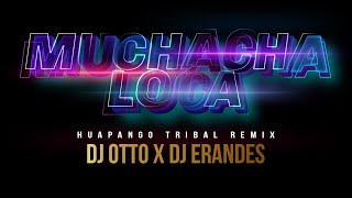 DJ Vavva, DJ Kica Feat Los Tiburones - Muchacha Loca (Dj Erandes x Dj Otto (Huapango Tribal Bootleg) Resimi