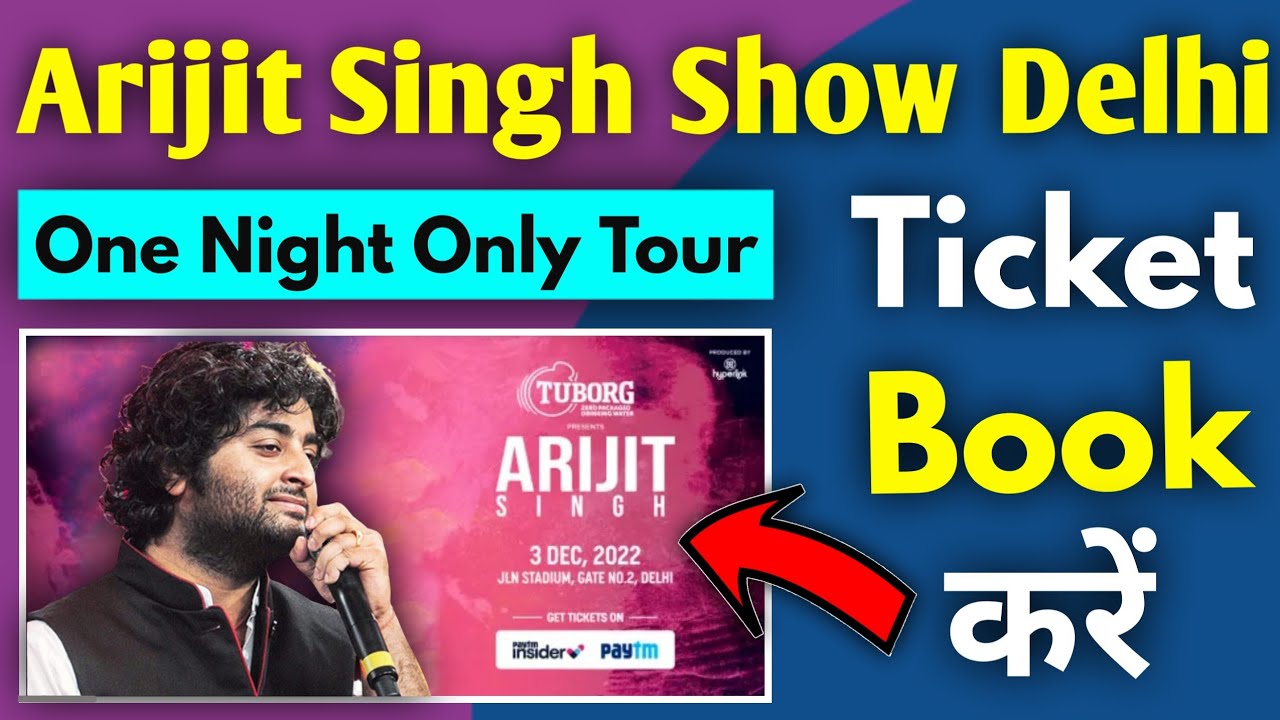 arijit singh india tour delhi