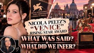 Nicola Peltz’s “Venice” Rising Star Award — What Was Said vs. What We Were Meant to Infer