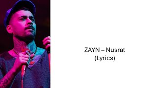 Information Zayn - Nusrat (Lyrics) Update