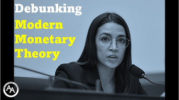 Debunking Modern Monetary Theory (MMT)