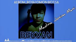 Bekxan Music | Bekxan - Madina Jonim Mani Premyera 2021 New Song (Official Audio)Мадина чони мани