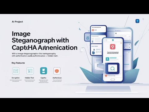 Hiding text in image steganography using CAPTCHA authentication || AI Projects