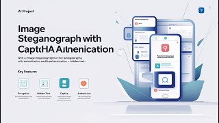 Hiding text in image steganography using CAPTCHA authentication || AI Projects