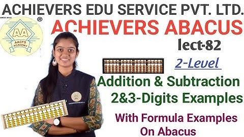 Abacus Addition & Subtraction//Abacus 2& 3-Digits Examples On Abacus Lect-82