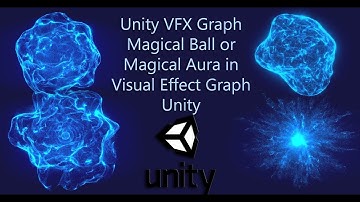 Unity VFX Graph のマジカルボールまたはマジカルオーラ (Visual Effect Graph Unity)