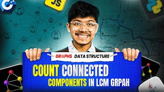 Celebrity 3378. Count Connected Components in LCM Graph | Factors/Divisors | DSU | Graph + Math | Part-2 Wealth