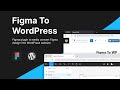 Figma To WordPress Automatically