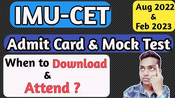 When will be abel to Download Admit Card and Attend Mock Test for IMU CET | Merchant Navy