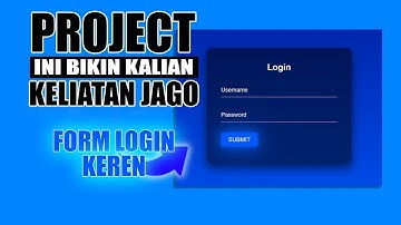 Membuat Form Login Keren Dengan HTML CSS Sangat MUDAH