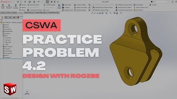 CSWA Practice Problem 4.2 Solution | SolidWorks Exam Guide