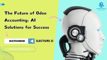 The Future of Odoo Accounting: AI Solutions for Success 💡