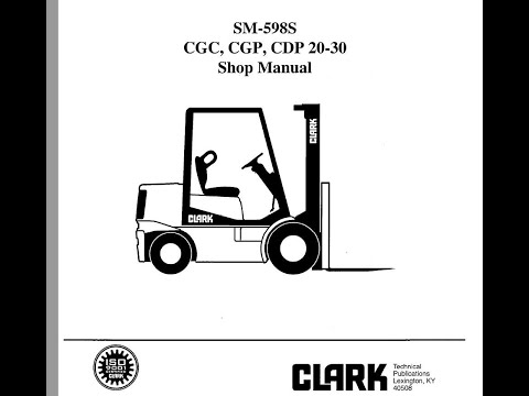 Forklifts Clark CGC CDP CGP 20-30  -Workshop Manual
