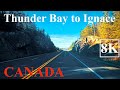 Scenic Ride from Thunder Bay to Ignace, Ontario, Canada