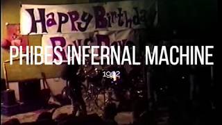 Phibes Infernal Machine - Roy's 21st birthday party 1992