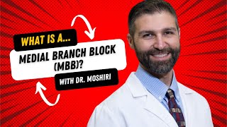What is a Medial Block Branch (MBB)? | How Does an MBB Help with Chronic Back Pain? Define Mbb