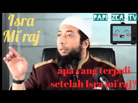 Alur Cerita Isra Mi&#39;raj Nabi Muhammad SAW