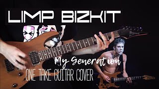 LIMP BIZKIT - My Generation (One Take) GUITAR COVER C# Standart