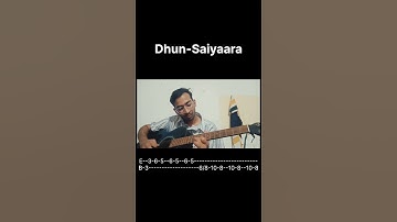 Dhun - saiyaara intro with tabs