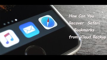 Fast Restore Safari Bookmarks from iCloud Backup