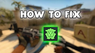 How to fix Green Trust Factor in CS2