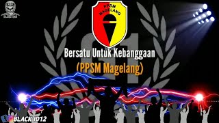 Bersatu Untuk Kebanggaan - PPSM Magelang (Gate 1 Timur)