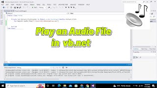 how to play an audio file in vb.net | play audio/mp3 file in visual basic.net