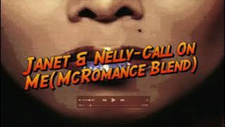 Janet & Nelly Call On Me(McRomance Blend 4K)