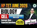 HP TET Medical Biology 2026 | Cell – Structural &amp; Functional Unit | Important Questions | Civilstap