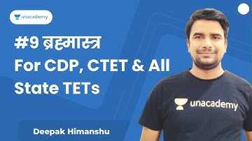 #9 ब्रह्मास्त्र l CDP MCQs with Theory l CTET & All State TETs | Deepak Himanshu | Unacademy Shiksha