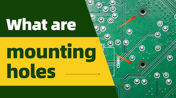 What are PCB mounting holes?