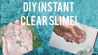 INSTANT CLEAR SLIME!! HOW TO MAKE EASY DIY INSTANT CLEAR SLIME TUTORIAL
