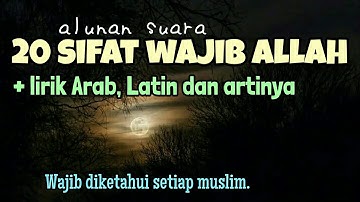 20 sifat wajib Allah + lirik Arab, Latin dan artinya - Dilantunkan oleh Ali Sadikin. (Trenyuh)