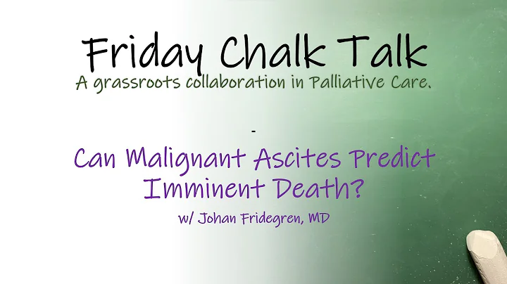 Can Malignant Ascites Predict Imminent Death?