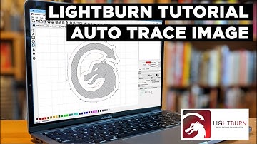 Lightburn Trace Image Tutorial - Creating Vector Paths For Laser Cutting and Engraving
