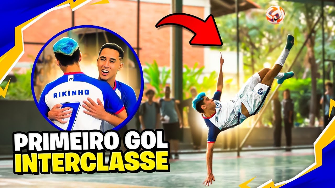 FIZ MEU PRIMEIRO GOL NO INTERCLASSE DO RIKINHO!