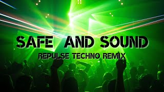 Capital Cities - Safe And Sound (Repulse Techno Remix)