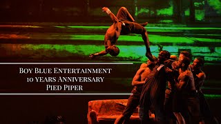 Boy Blue Entertainment Pied Piper: 10 year Celebration