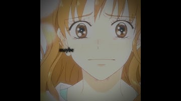 Thumbnail of Kurumi Ume - kimi ni todoke | 1080p edit | #kiminitodoke #sawako #kazehaya #frommetoyou  ♡