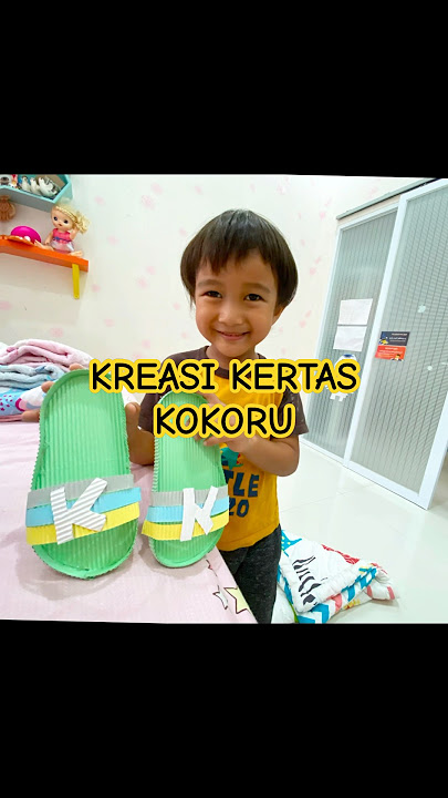 Ide Aktivitas Anak diRumah KREASI DENGAN KERTAS KOKORU
