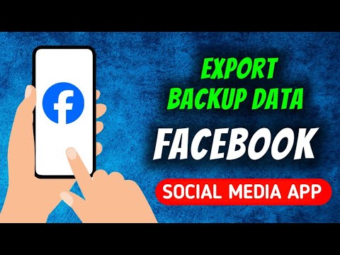 How To Export Facebook Backup Data
