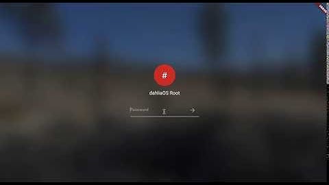 dahliaOS - Pangolin Display Manager Preview