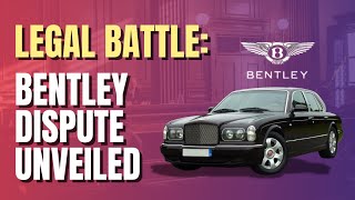 Bentley Dispute – David v Goliath by Brand Tuned with Shireen Smith 66 views 3 years ago 8 minutes, 2 seconds