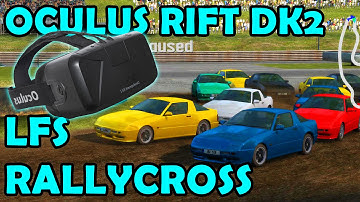 Oculus Rift DK2 - Doing some rallycross in LFS, first impression