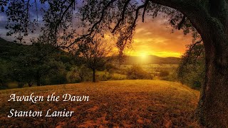 Stanton Lanier - Awaken the Dawn