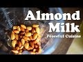 Almond milk (raw vegan) ☆ アーモンドミルクの作り方