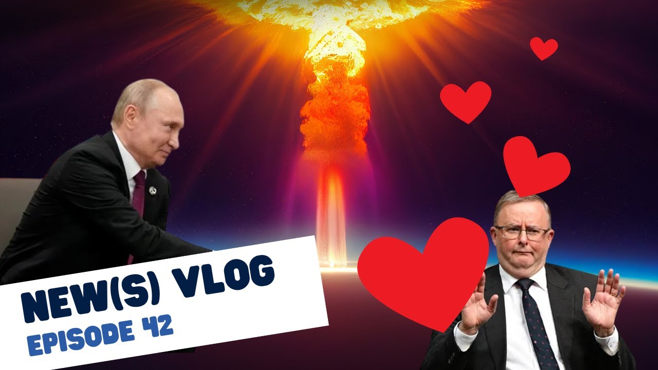 NEW(S) Vlog: Russian Space Nuke, Melb Council wants Ceasefire, New Toys for VicPol,Albo’s Love story